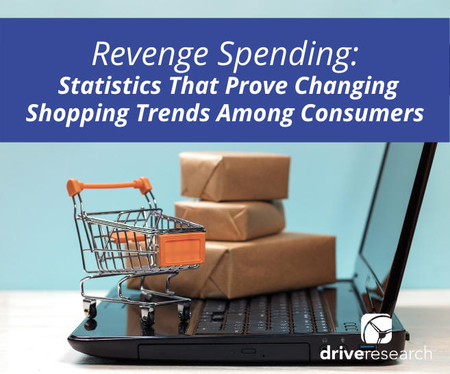 Blog: Revenge Spending: 7 Statistics That Prove Changing Shopping Trends Among Consumers